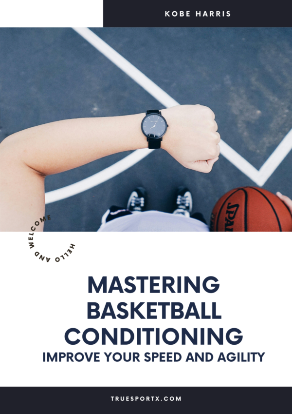 Mastering Basketball Conditioning